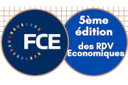 5ème édition des Rendez-vous économiques du forum des chefs d’entreprise (FCE)