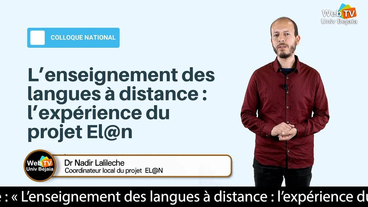 Colloque national intitulé: « L’enseignement des langues à distance : l’expérience du projet El@n »